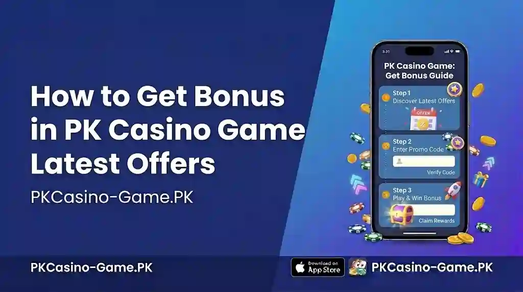 Get Bonus in PK Casino Game